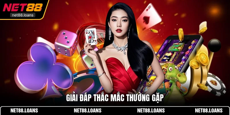 Giải đáp thắc mắc thường gặp